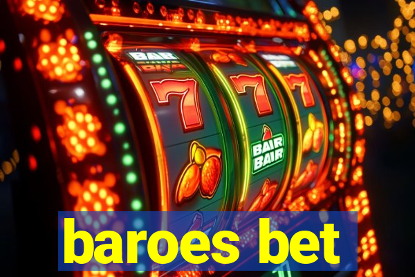 baroes bet